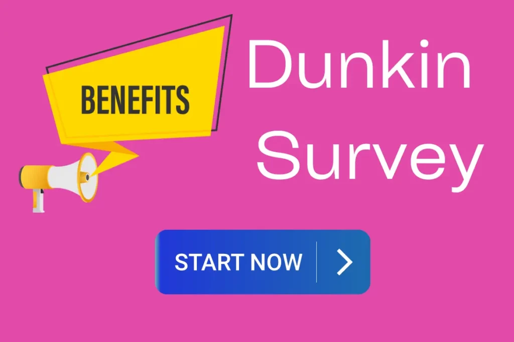 DunkinRunsonYou Survey Benefits